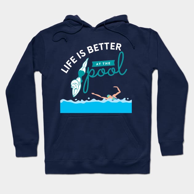 LIFE IS BETTER AT THE POOL Hoodie by Hey DeePee